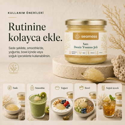 Sarı Deniz Yosunu Jeli kullanım önerileri: suya, smoothie'ye, yoğurda, bowl'a veya tatlıya ekleme