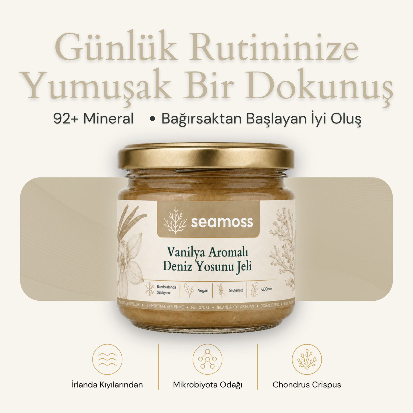 Seamoss Vanilya Aromalı Deniz Yosunu Jeli kavanozu — "92+ mineral, bağırsaktan başlayan iyi oluş" başlıklı kapak görseli